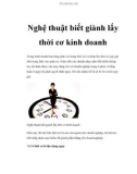 Nghệ thuật biết giành lấy thời cơ kinh doanh