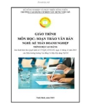 Giáo trình Soạn thảo văn bản (Nghề: Kế toán doanh nghiệp - Cao đẳng) - Trường Cao đẳng Cơ điện Xây dựng Việt Xô