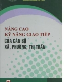 Rèn luyện kỹ năng giao tiếp của cán bộ xã, phường, thị trấn: Phần 1