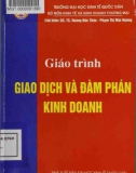 Giáo trình Giao dịch và đàm phán kinh doanh: Phần 1 - NXB ĐH Kinh tế Quốc dân