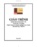 Giáo trình Kinh doanh quốc tế (Nghề: Quản trị doanh nghiệp vừa và nhỏ - Trình độ: Cao đẳng nghề) - Cao đẳng Cộng đồng Lào Cai