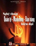 Bán hàng thời hiện đại - Nghệ thuật quản lý và tiếp thị: Phần 1