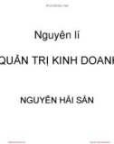 Bài giảng Nguyên lý quản trị kinh doanh: Chương 1 - Nguyễn Hải Sản