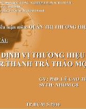 Tiểu luận ĐỊNH VỊ THƯƠNG HIỆU DR.THANH trà thảo mộc