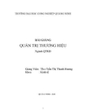 Bài giảng Quản trị thương hiệu: Phần 1 - Trường ĐH Công nghiệp Quảng Ninh