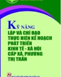 Bồi dưỡng kỹ năng thực hiện kế hoạch phát triển kinh tế - xã hội cấp xã, phường thị trấn: Phần 1