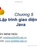 Bài giảng Lập trình hướng đối tượng (dùng Java): Chương 5 - Trần Minh Thái (2017)