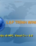 Bài giảng Lập trình Windows: Chương 2 - Giới thiệu về MFC, Visual C++ 6.0