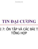 Bài giảng Tin đại cương: Bài 7 - Trương Xuân Nam