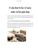 5 câu hỏi bí ẩn về máy tính và lời giải đáp