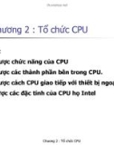 CẤU TRÚC MÁY TÍNH LẬP TRÌNH HỢP NGỮ_CHƯƠNG 2 Tổ chức CPU