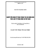 Tóm tắt Luận văn Thạc sĩ Luật học: Người tiến hành tố tụng trong Tòa án nhân dân theo luật tố tụng hình sự Việt Nam