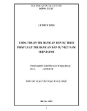 Tóm tắt luận văn Thạc sĩ Luật học: Thỏa thuận thi hành án dân sự theo pháp luật thi hành án dân sự Việt Nam hiện hành