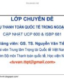 Bài giảng Thanh toán quốc tế trong ngoại thương: Bài 1 - GS.TS. Nguyễn Văn Tiến