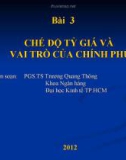 Bài giảng Tài chính quốc tế: Bài 3 - PGS.TS. Trương Quang Thông