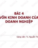 Bài giảng Tài chính doanh nghiệp: Bài 4 - TS. Nguyễn Thị Hà