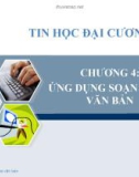 Bài giảng Tin học đại cương - Chương 4: Soạn thảo văn bản (Phần 1)