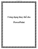 5 ứng dụng thay thế cho PowerPoint