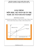 Giáo trình Kế toán quản trị (Nghề: Kế toán doanh nghiệp - Cao đẳng) - Trường Cao đẳng Cơ điện Xây dựng Việt Xô