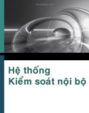 Bài giảng Kiểm toán 1: Hệ thống kiểm soát nội bộ