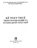 Giáo trình Kế toán thuế trong doanh nghiệp và kỹ năng quyết toán thuế: Phần 1 (2021)