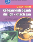 Giáo trình Kế toán kinh doanh du lịch - khách sạn: Phần 1 - Phan Thị Thanh Hà