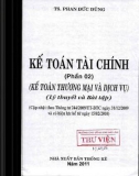 Lý thuyết và bài tập Kế toán tài chính (Phần 02 - Kế toán thương mại và dịch vụ): Phần 1