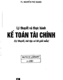 Kế toán tài chính: Lý thuyết và thực hành - Phần 1 (Lý thuyết, bài tập có lời giải mẫu)