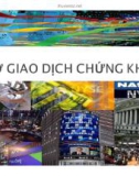 Bài giảng Thị trường tài chính - Chương 7: Sở giao dịch chứng khoán