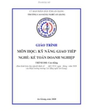 Giáo trình Kỹ năng giao tiếp (Nghề: Kế toán doanh nghiệp - Trình độ Cao đẳng) - Trường Cao đẳng Nghề An Giang