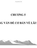 Bài giảng Lý thuyết tài chính tiền tệ - Chương 5: Những vấn đề cơ bản về lãi suất