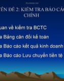 CHUYÊN ĐỀ 2: KIỂM TRA BÁO CÁO TÀI CHÍNH