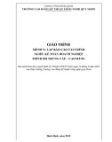 Giáo trình Lập báo cáo tài chính (Nghề: Kế toán doanh nghiệp - Trình độ: Trung cấp/Cao đẳng) - CĐ Kỹ thuật Công nghệ Quy Nhơn