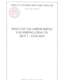 Báo cáo tài chính riêng của văn phòng công ty quý 1 năm 2019 - Công ty Cổ phần Thủy điện Thác Bà