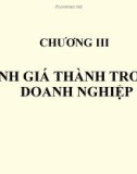 Bài giảng môn Kế toán quản trị - Chương 3: Tính giá thành trong doanh nghiệp