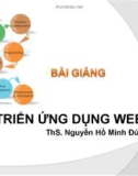 Bài giảng Phát triển ứng dụng web - ThS. Nguyễn Hồ Minh Đức