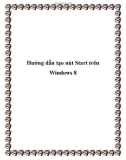 Hướng dẫn tạo nút Start trên Windows 8