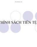 Bài giảng Lý thuyết tiền tệ: Bài 9 - Chính sách tiền tệ