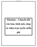 Fileminx – Chuyển đổi văn bản, hình ảnh, nhạc và video trực tuyến miễn phí