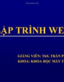 Bài giảng Lập trình Web: Chương 1 - Ths. Trần Phi Hảo