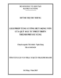 Tóm tắt luận văn Thạc sĩ Quản trị kinh doanh: Giải pháp tăng cường huy động vốn của quỹ đầu tư phát triển thành phố Đà Nẵng