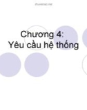 Công nghệ phần mềm - Chương 4 Yêu cầu hệ thống