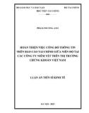 Luận án Tiến sĩ Kinh tế: Hoàn thiện việc công bố thông tin trên báo cáo tài chính giữa niên độ tại các công ty niêm yết trên thị trường chứng khoán Việt Nam’