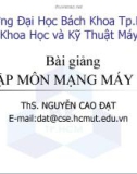 Bài giảng Nhập môn mạng máy tính - ThS. Nguyễn Cao Đạt