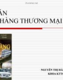 Bài giảng Kế toán ngân hàng thương mại: Chương 1 - Nguyễn Thị Hải Bình