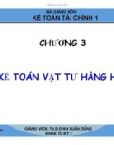 Bài giảng Kế toán tài chính 1: Chương 3 - Ths. Đinh Xuân Dũng