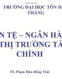 Tiền tệ - Ngân hàng - Thị trường tài chính