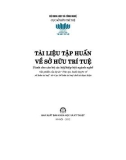 Tài liệu tập huấn về sở hữu trí tuệ dành cho cán bộ các hiệp hội/hiệp hội ngành nghề