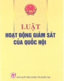 Tìm hiểu về Luật hoạt động giám sát của Quốc hội: Phần 1