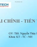 Bài giảng Tài chính và tiền tệ: Bài 1 - ThS. Nguyễn Thùy Dung